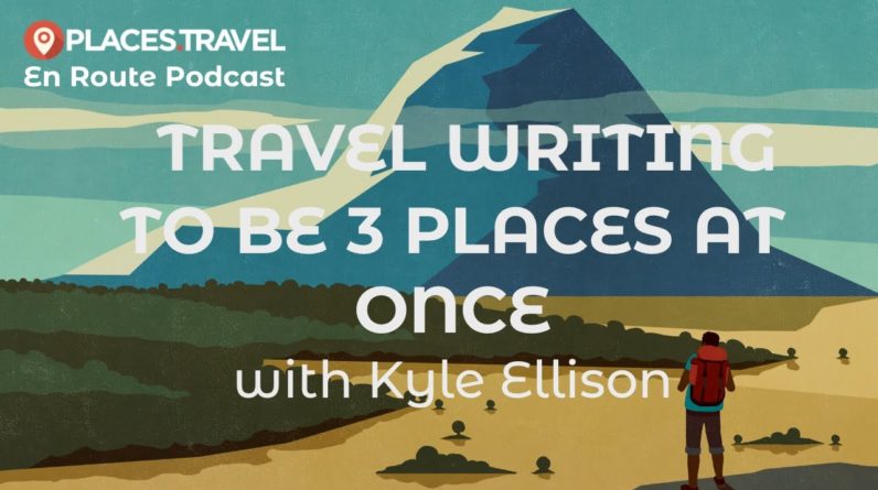 Ep. 4: Travel Writing Stories | En Route Podcast