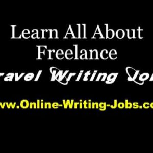My Freelance Career : All About Freelance Travel Writing Jobs