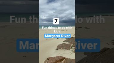7 Fun things to do in Margaret River With kids - Western Australia
