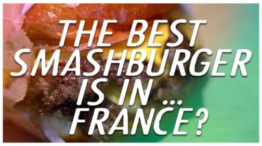 The world's greatest smashburger is in ... France? (Bubu Burger FTW)