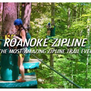 Treetop Quest - Amazing zipline park just outside Roanoke Virginia